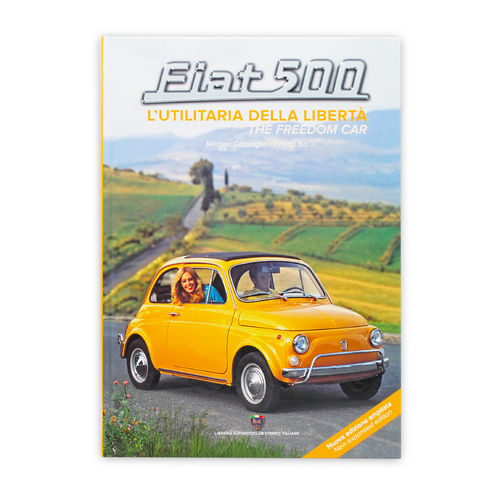 Libro ASI Fiat 500,L'utilitaria della libertà - The Freedom car. Edizione ampliata